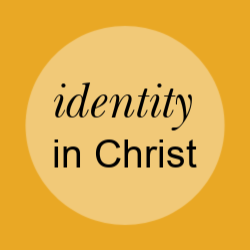 Identity in Christ