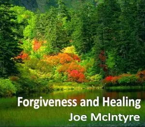 Forgiveness and Healing